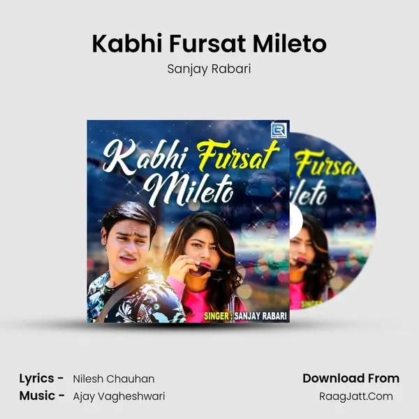 Kabhi Fursat Mileto mp3 song