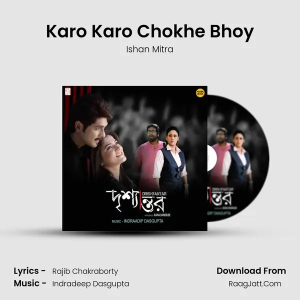 Karo Karo Chokhe Bhoy MP3 Song by Ishan Mitra Cover