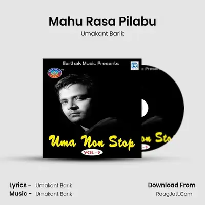 Mahu Rasa Pilabu MP3 Song by Umakant Barik Cover