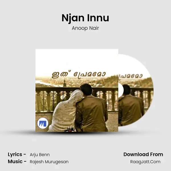 Njan Innu MP3 Song by Anoop Nair Cover