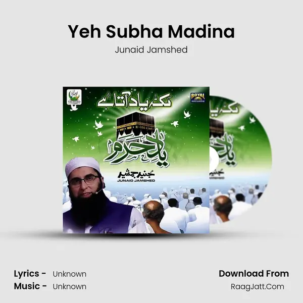 Yeh Subha Madina MP3 Song by Junaid Jamshed Cover