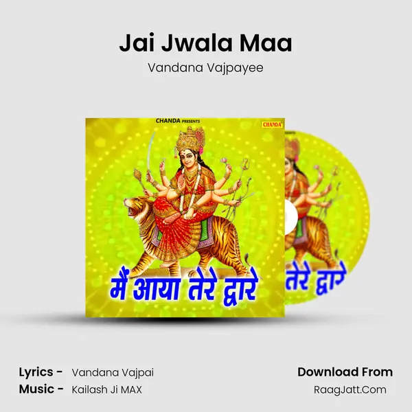 Jai Jwala Maa MP3 Song by Vandana Vajpayee Cover