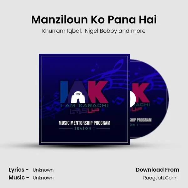 Manziloun Ko Pana Hai MP3 Song by Khurram Iqbal Cover