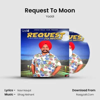 Request To Moon - Yaddi
