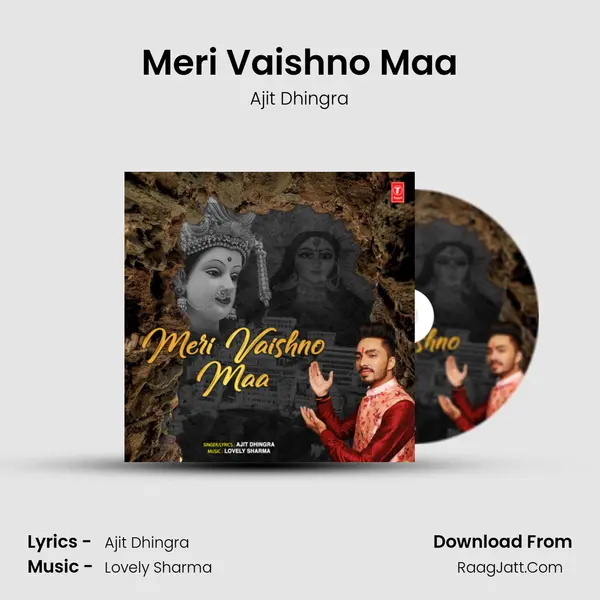 Meri Vaishno Maa MP3 Song by Ajit Dhingra Cover