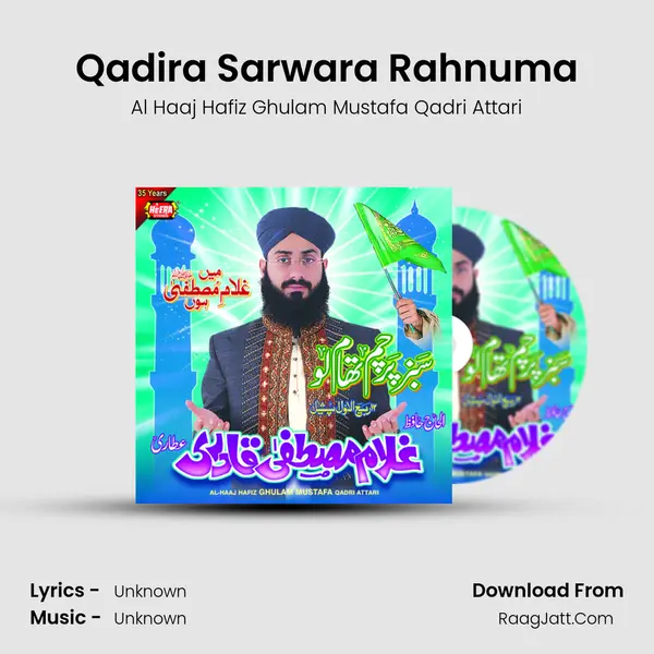 Qadira Sarwara Rahnuma MP3 Song by Al Haaj Hafiz Ghulam Mustafa Qadri Attari Cover
