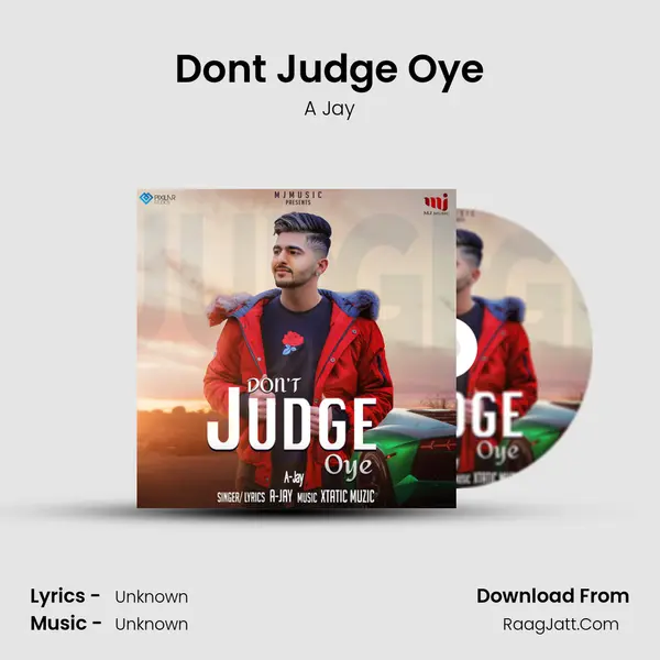 Don't Judge Oye - A Jay