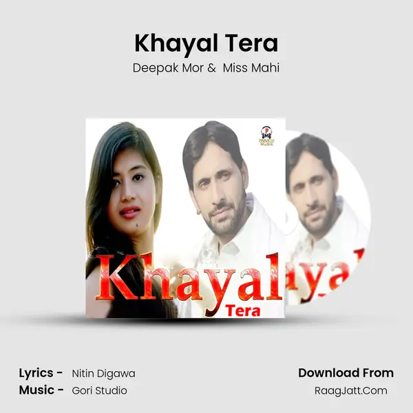 Khayal Tera - Deepak Mor