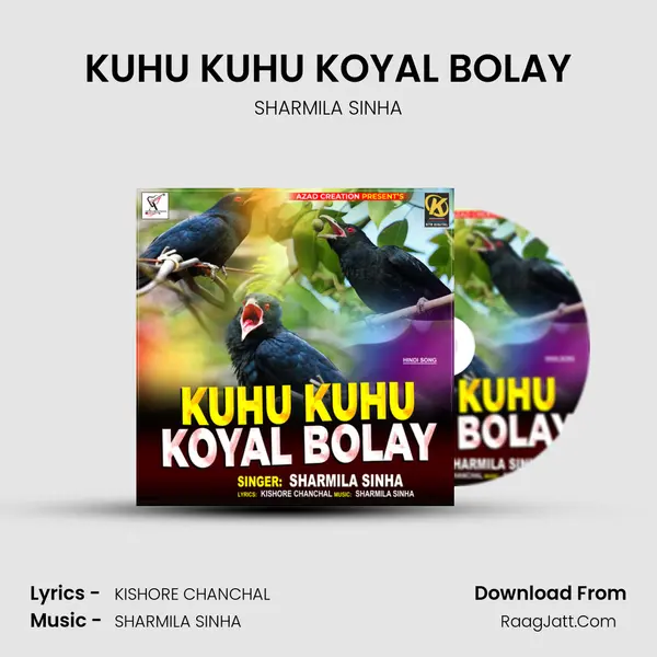 KUHU KUHU KOYAL BOLAY mp3 song