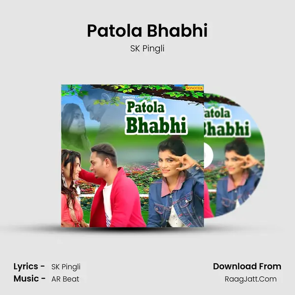 Patola Bhabhi MP3 Song by SK Pingli Cover