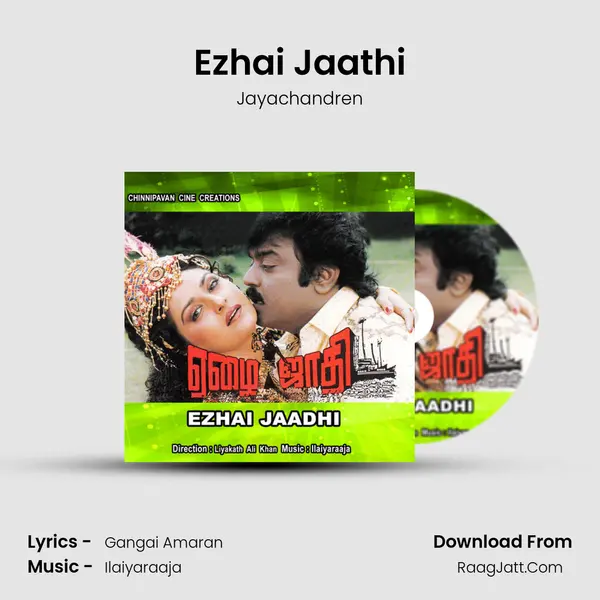 Ezhai Jaathi MP3 Song by Jayachandren Cover