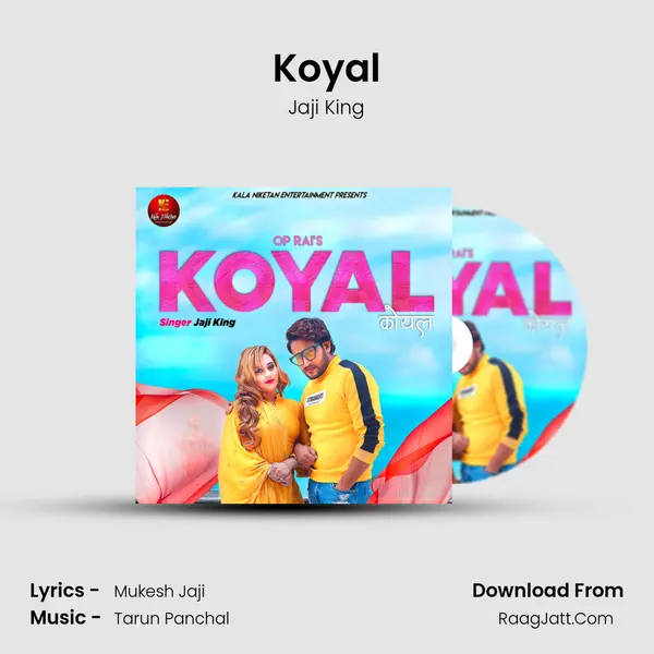 Koyal - Jaji King