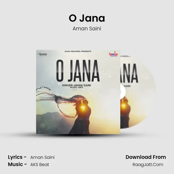 O Jana MP3 Song by Aman Saini Cover