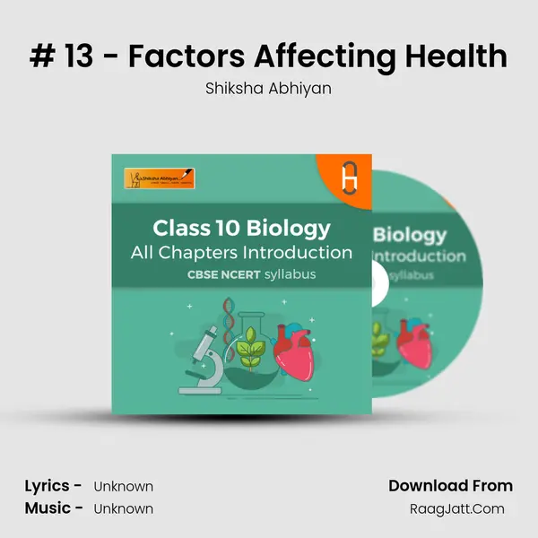 # 13 - Factors Affecting Health MP3 Song by Shiksha Abhiyan Cover