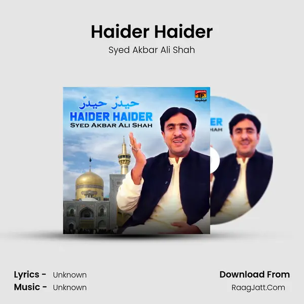Haider Haider - Single - Syed Akbar Ali Shah
