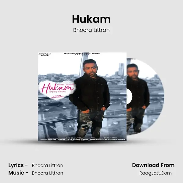 Hukam MP3 Song by Bhoora Littran Cover