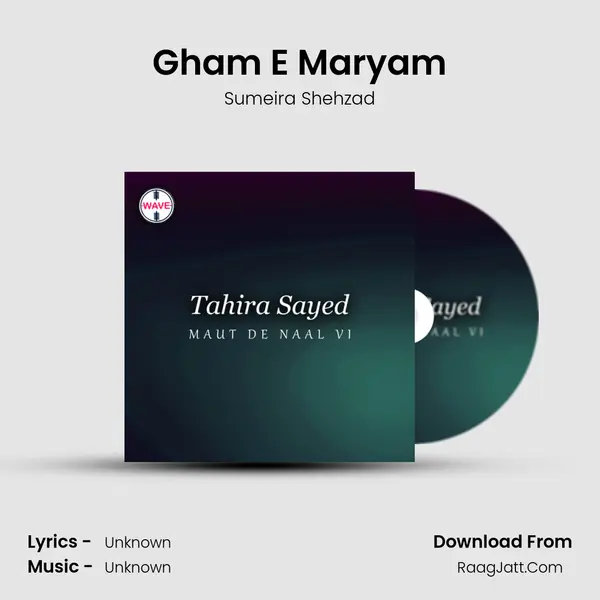 Gham E Maryam MP3 Song by Sumeira Shehzad Cover