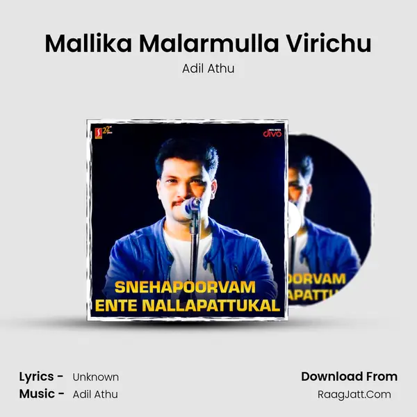 Mallika Malarmulla Virichu MP3 Song by Adil Athu Cover