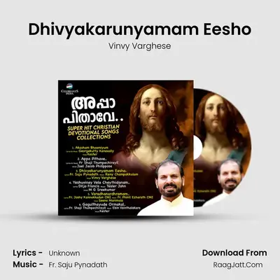 Dhivyakarunyamam Eesho MP3 Song by Vinvy Varghese Cover