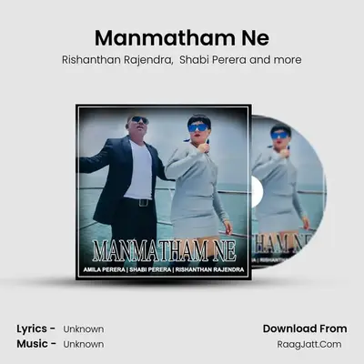 Manmatham Ne - Single - Rishanthan Rajendra