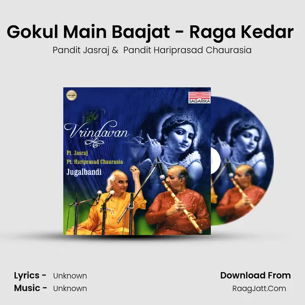 Gokul Main Baajat - Raga Kedar (Live) MP3 Song by Pandit Jasraj Cover