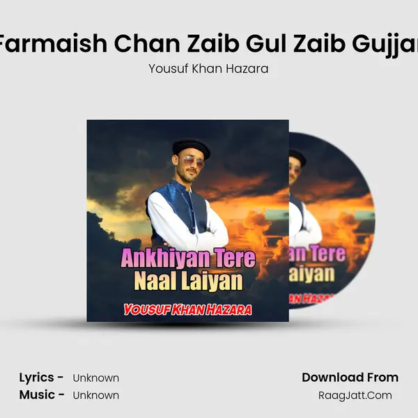 Farmaish Chan Zaib Gul Zaib Gujjar MP3 Song by Yousuf Khan Hazara Cover