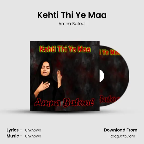Kehti Thi Ye Maa - Single - 
