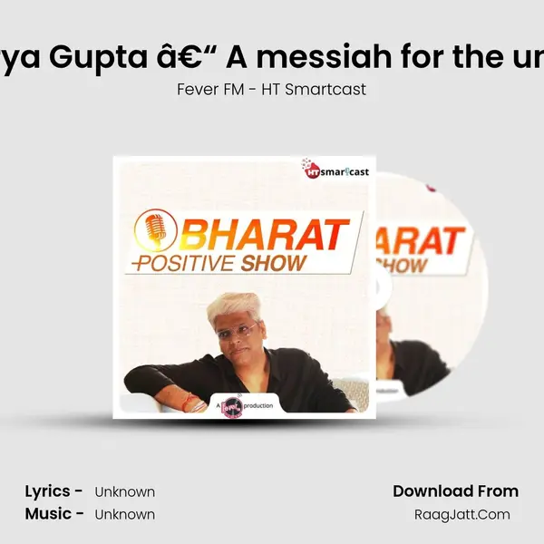 #115 Shaurya Gupta(Part 02) â€“ A messiah for the unemployed MP3 Song by Fever FM - HT Smartcast Cover