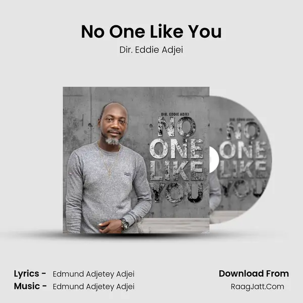 No One Like You - Dir. Eddie Adjei