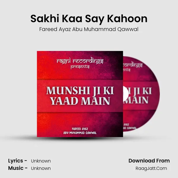 Sakhi Kaa Say Kahoon Cover