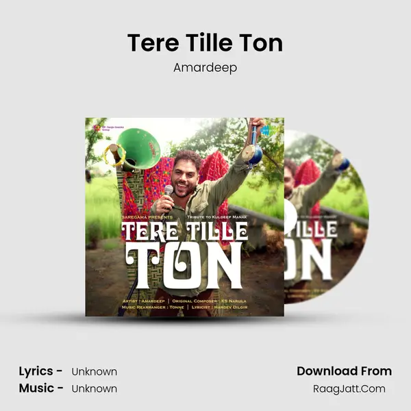 Tere Tille Ton - Amardeep