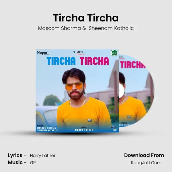 Tircha Tircha MP3 Song by Masoom Sharma Cover
