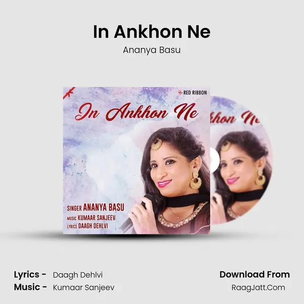 In Ankhon Ne MP3 Song by Ananya Basu Cover