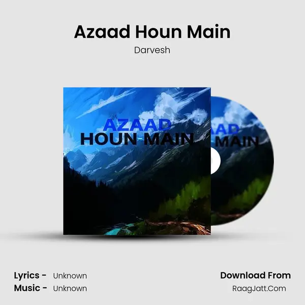 Azaad Houn Main mp3 song