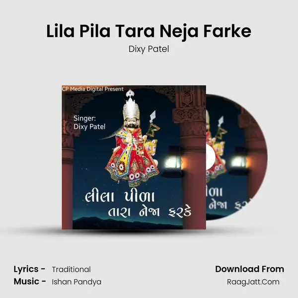 Lila Pila Tara Neja Farke MP3 Song by Dixy Patel Cover