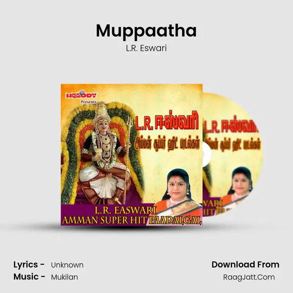 Muppaatha MP3 Song by L.R. Eswari Cover