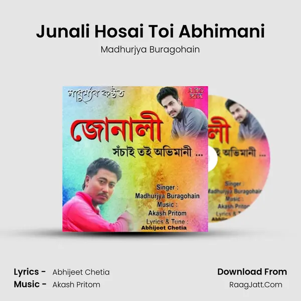 Junali Hosai Toi Abhimani MP3 Song by Madhurjya Buragohain Cover