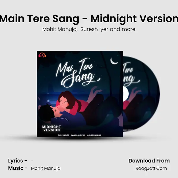 Main Tere Sang - Midnight Version mp3 song