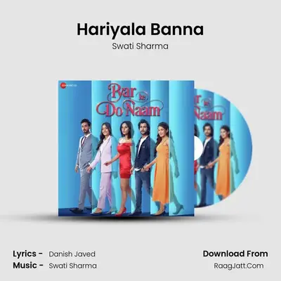 Hariyala Banna MP3 Song by Swati Sharma Cover