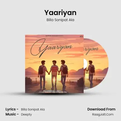Yaariyan - Billa Sonipat Ala