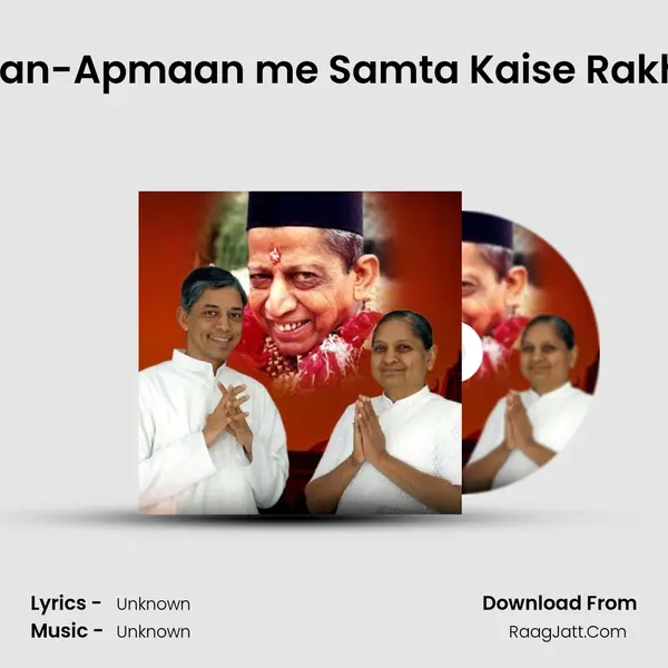 Maan-Apmaan me Samta Kaise Rakhe? MP3 Song by  Cover