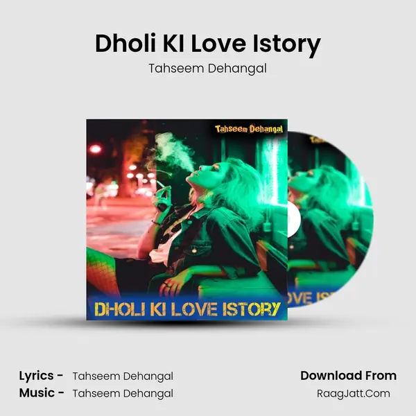 Dholi KI Love Istory - Tahseem Dehangal