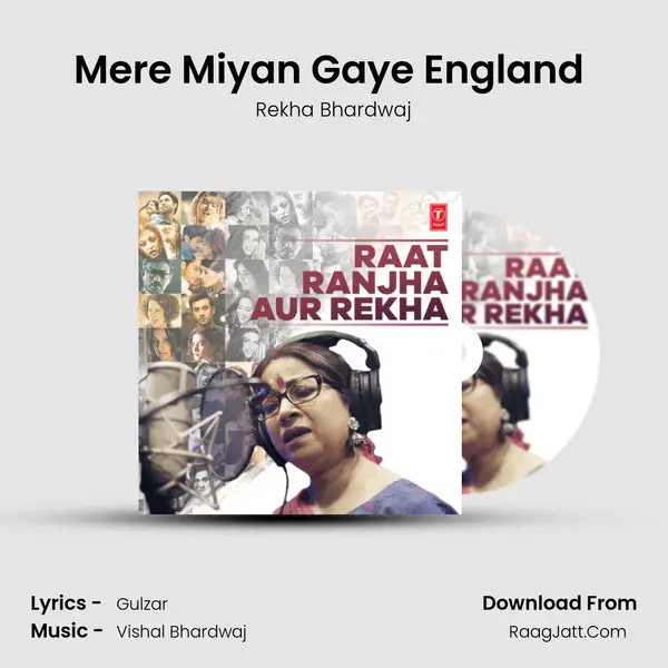 Mere Miyan Gaye England (From 