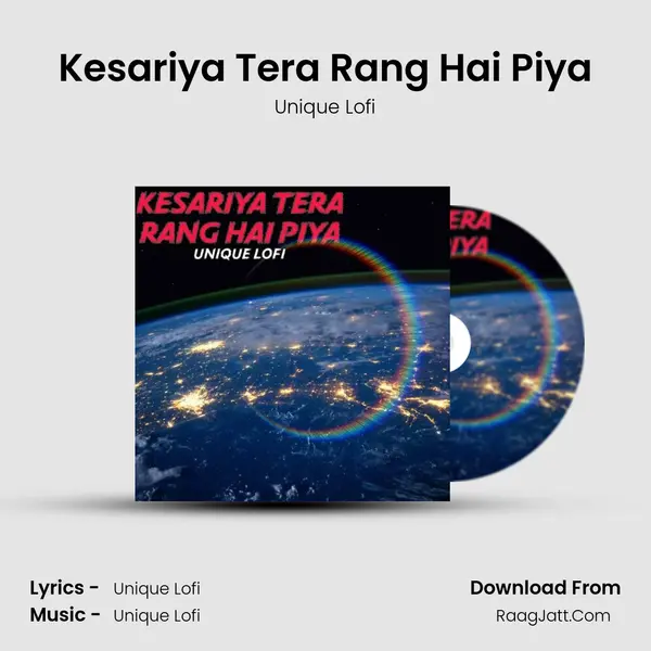 Kesariya Tera Rang Hai Piya MP3 Song by Unique Lofi Cover