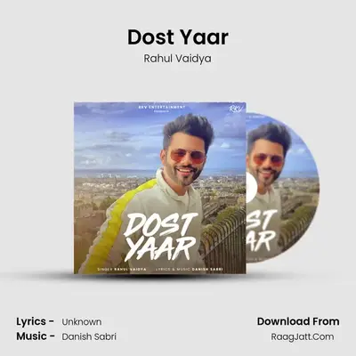 Dost Yaar mp3 song