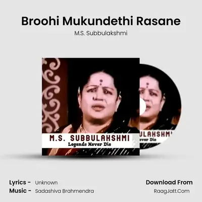 Broohi Mukundethi Rasane MP3 Song by M.S. Subbulakshmi Cover