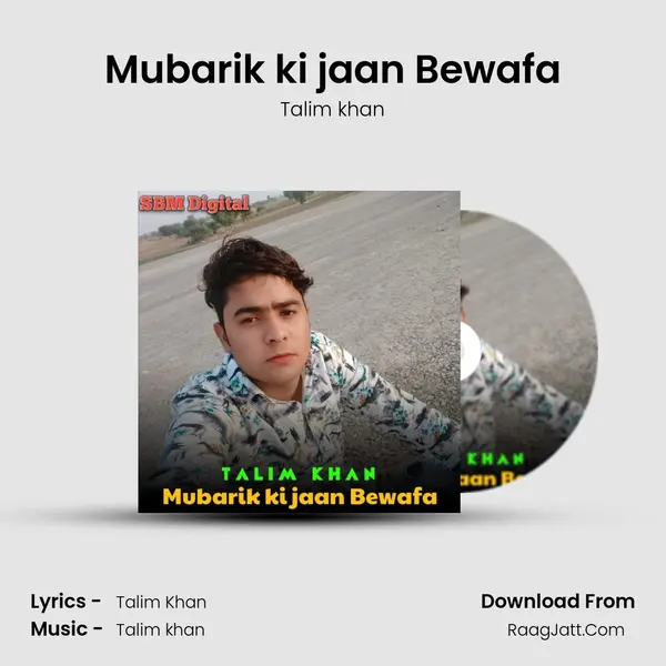Mubarik ki jaan Bewafa mp3 song