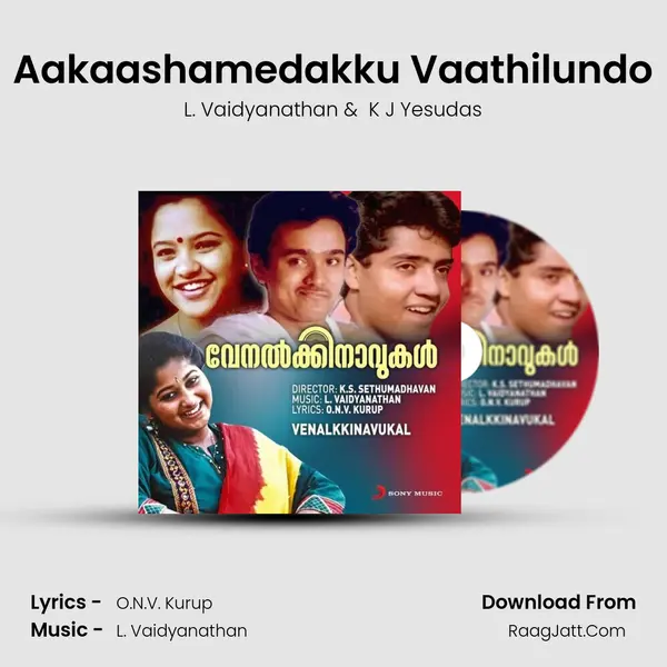 Aakaashamedakku Vaathilundo MP3 Song by L. Vaidyanathan Cover