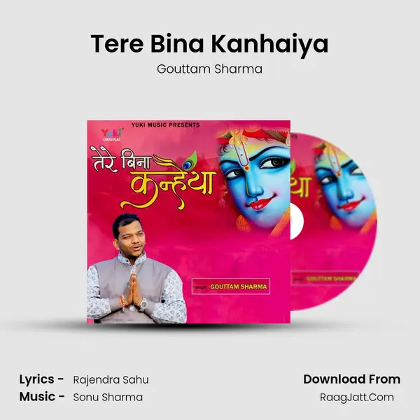 Tere Bina Kanhaiya MP3 Song by Gouttam Sharma Cover