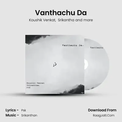 Vanthachu Da MP3 Song by Koushik Venkat Cover